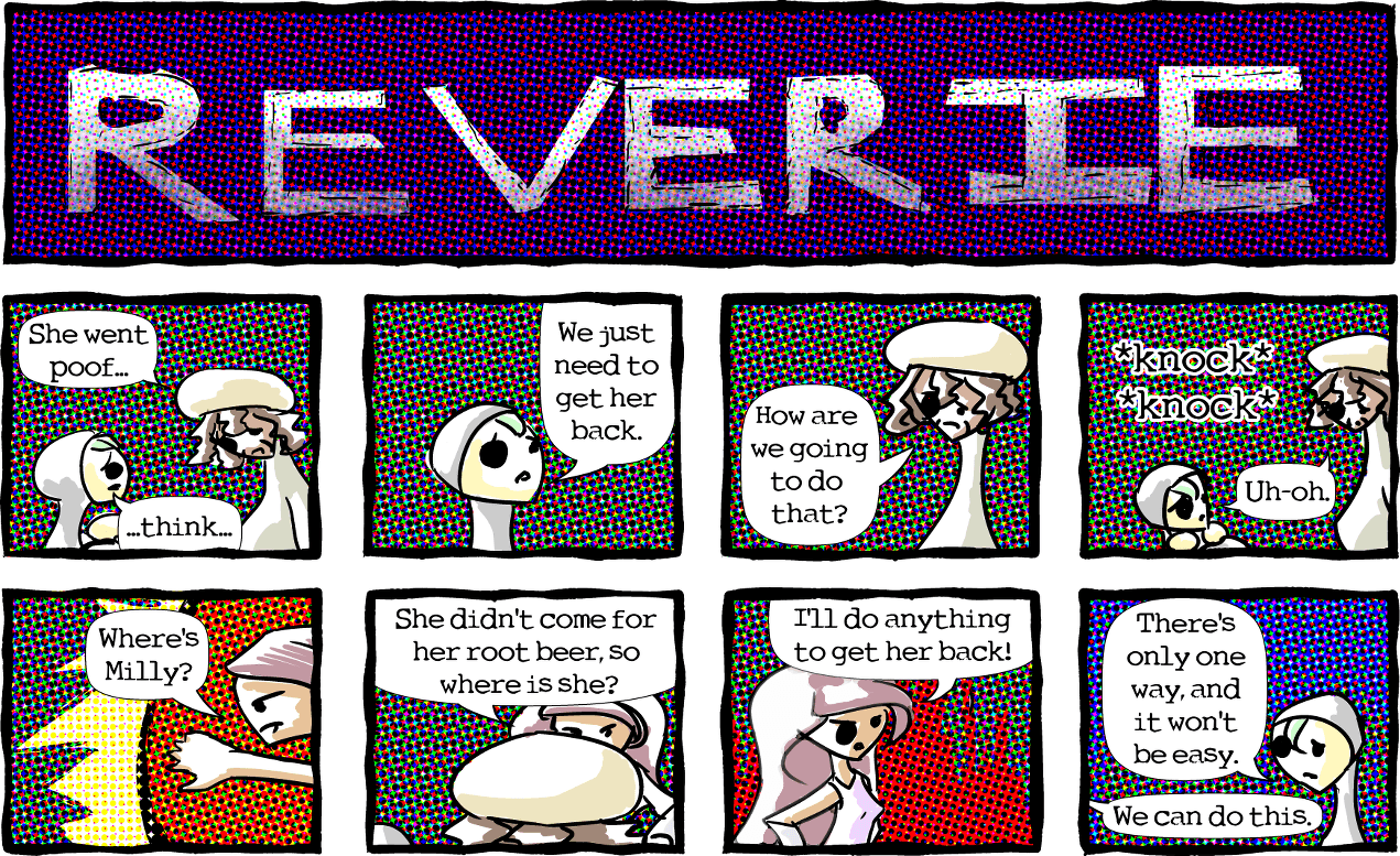 Reverie comic, "Milly Went Poof"